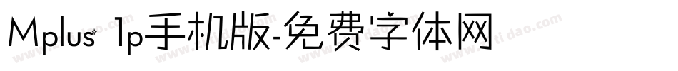 Mplus 1p手机版字体转换